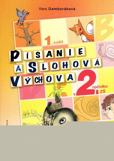Psanie a slohov vchova v 2. ronku Z (Pracovn zoit  1. as)