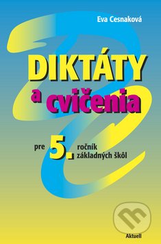 Diktty a cvienia pre 5. ronk zkladnch kl