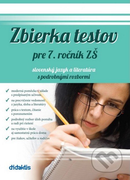 Zbierka testov zo slovenskho jazyka a literatry pre 7. ronk Z a sekundu 8-ronch gymnzi