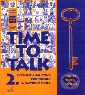 Time to Talk - Kniha pro uitele (2. dl)