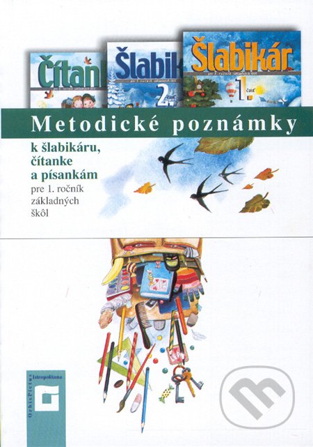 Metodick poznmky k labikru, tanke a psankm pre 1. ronk zkladnch kl