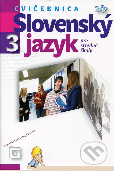 Slovensk jazyk 3 pre stredn koly (Cviebnica)