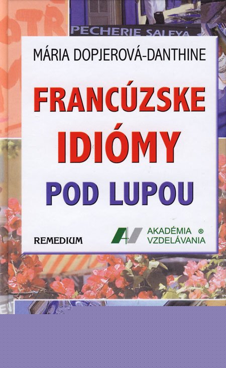Franczske idimy pod lupou