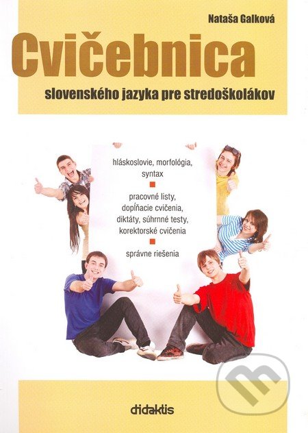 Cviebnica slovenskho jazyka pre stredokolkov